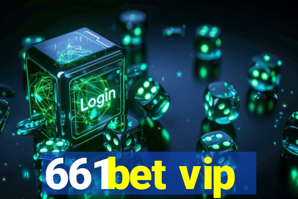 661bet vip